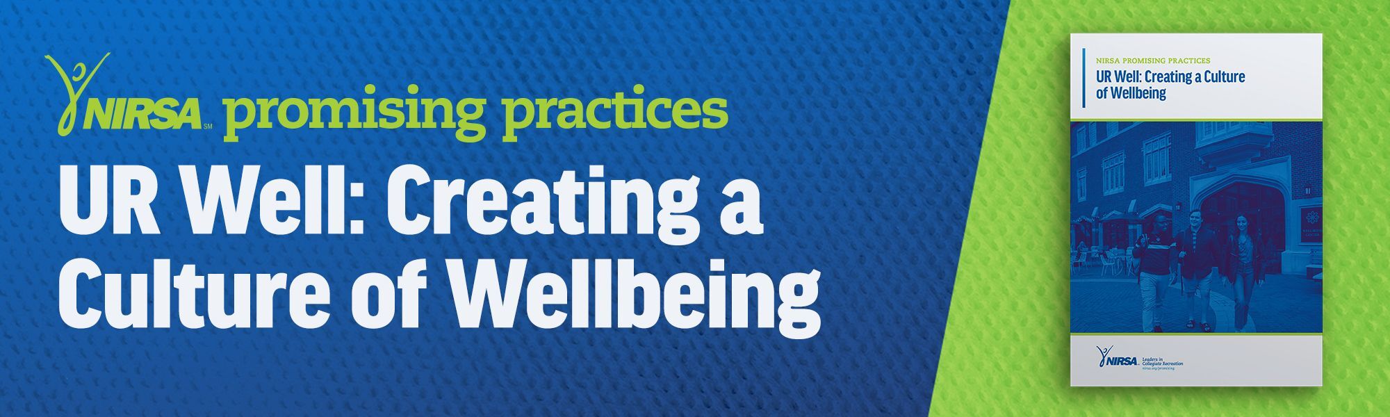 NIRSA Promising Practices: UR Well "Creating a Culture of Wellbeing" PDF