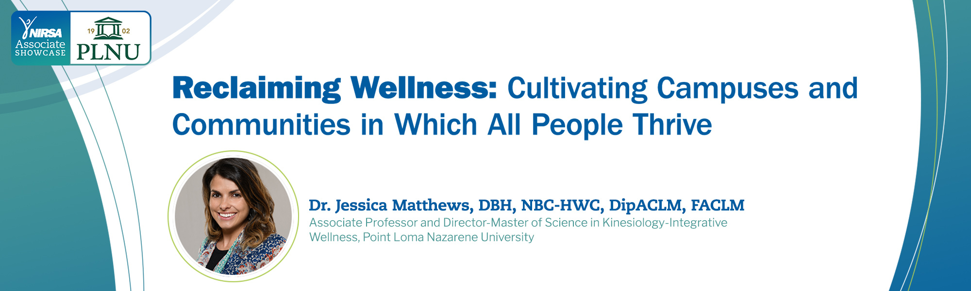 Reclaiming Wellness: Cultivating Campuses and Communities in Which All People Thrive