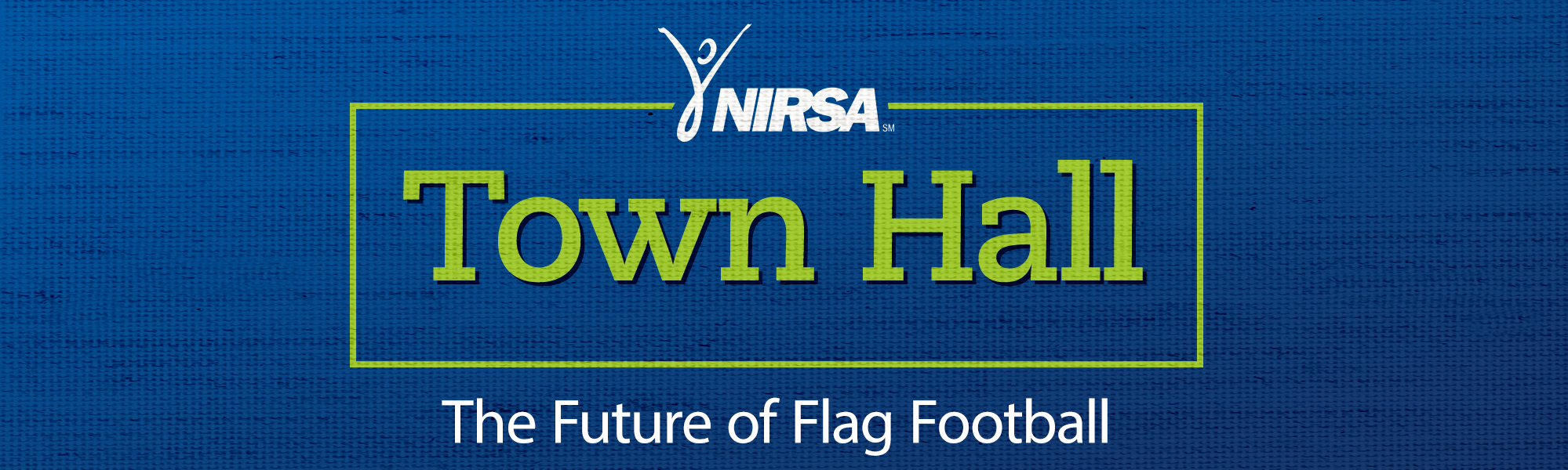 Town Hall: The Future of Flag Football