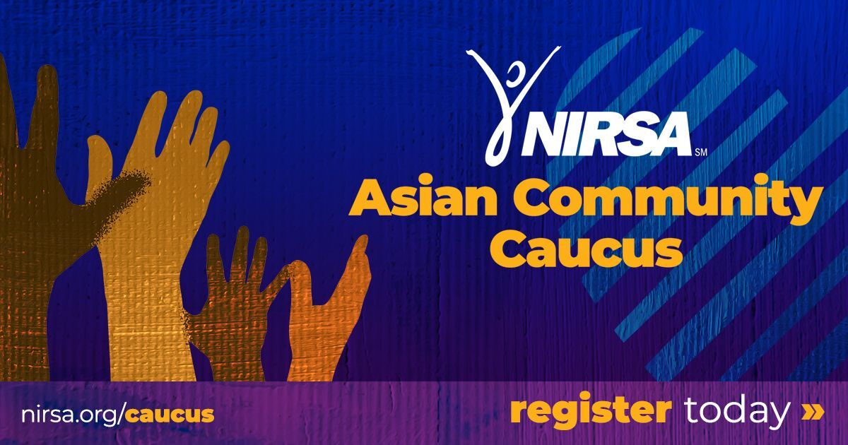 Asian Professionals in Higher Ed Panel, presented by the NIRSA Asian Community Caucus