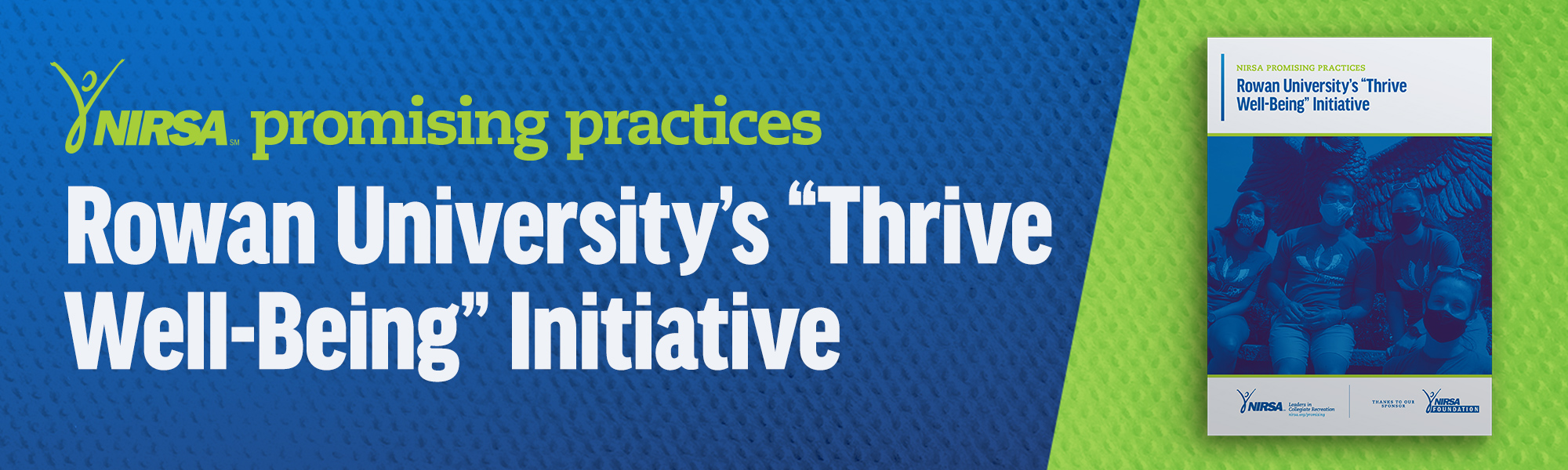 NIRSA Promising Practices: Rowan University’s “Rowan Thrive Well-Being initiative” PDF
